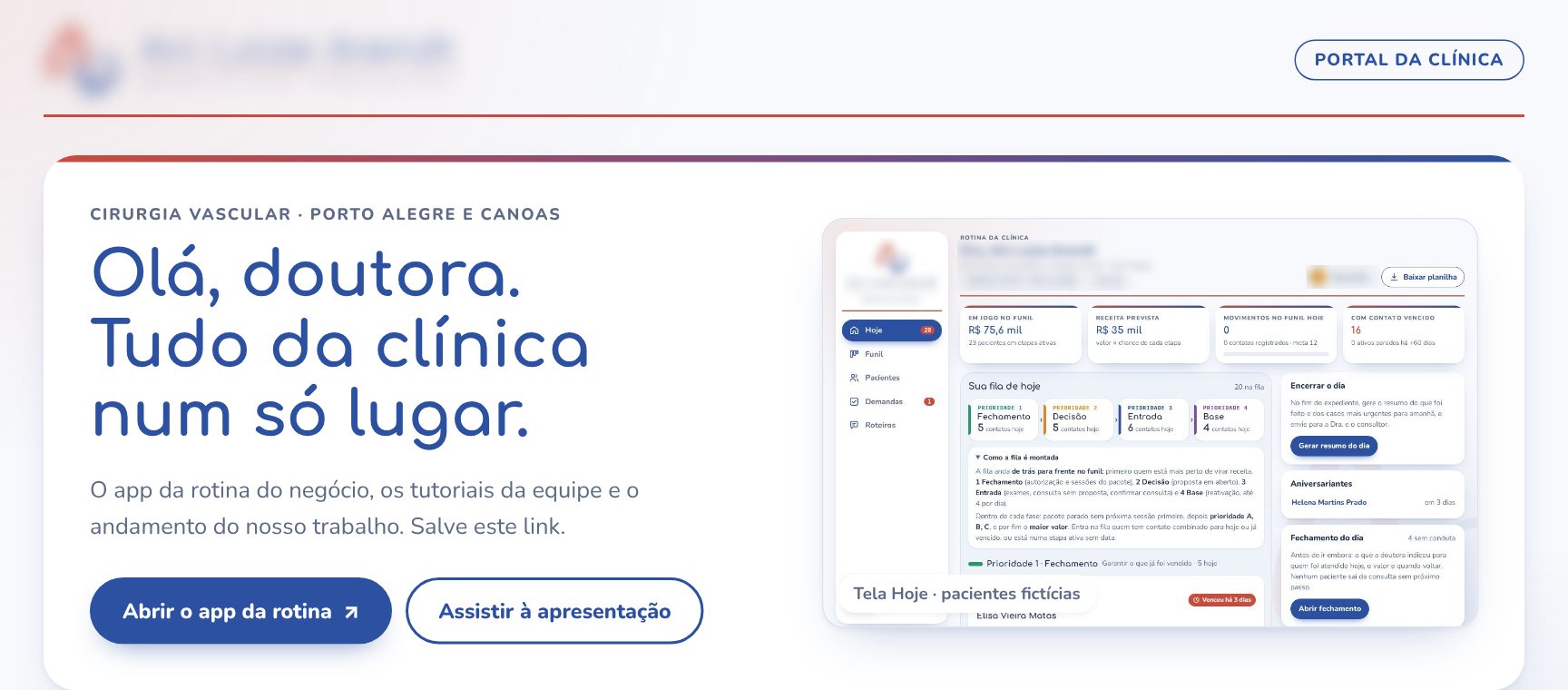Portal da clínica de cirurgia vascular, com o acesso ao app da rotina e a tela do dia